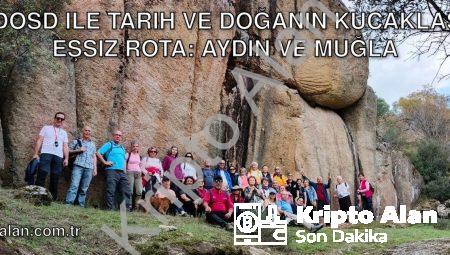 EKODOSD ile Tarih ve Doğanın Kucaklaştığı Eşsiz Rota: Aydın ve Muğla