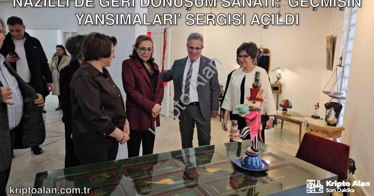"Nazilli’de Geri Dönüşüm Sanatı: 'Geçmişin Yansımaları' Sergisi Açıldı" başlıklı haber için fotoreal