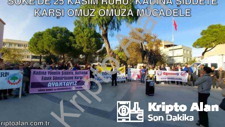 Söke’de 25 Kasım Ruhu: Kadına Şiddete Karşı Omuz Omuza Mücadele