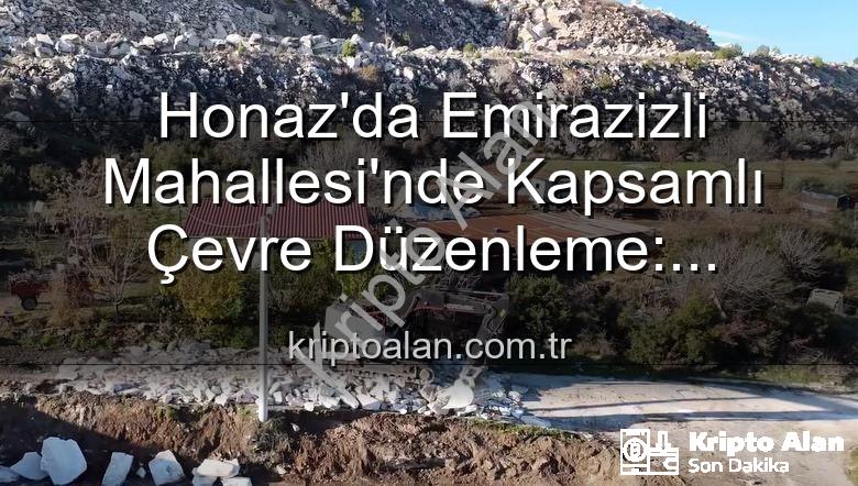 çevre düzenleme çalışmaları - Honaz'da Emirazizli Mahallesi'nde Kapsamlı Çevre Düzenleme: Başkan Kepenek'ten Hemşehrilere Müjde