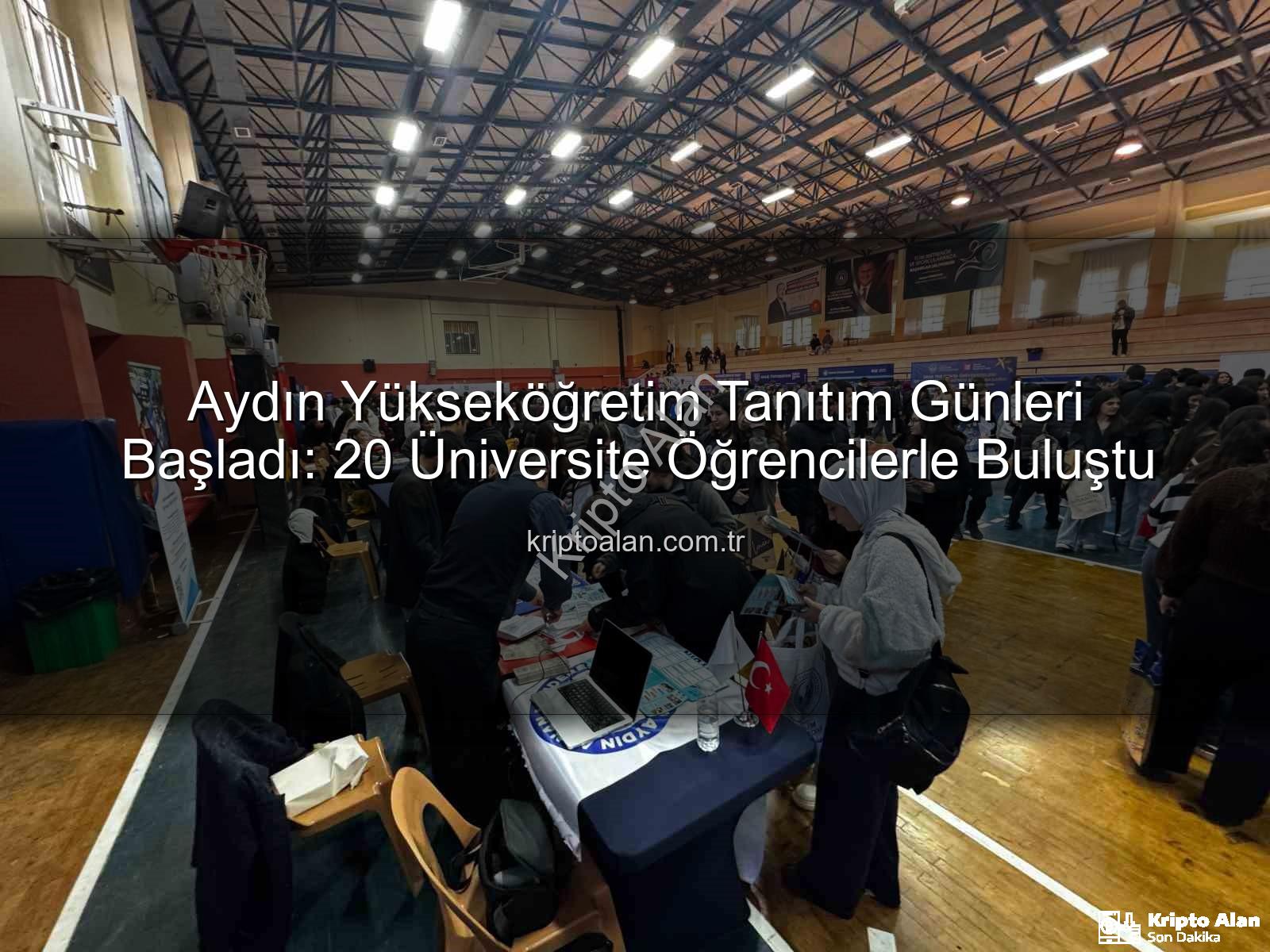 Yükseköğretim Tanıtım Günleri - Aydın Yükseköğretim Tanıtım Günleri Başladı: 20 Üniversite Öğrencilerle Buluştu