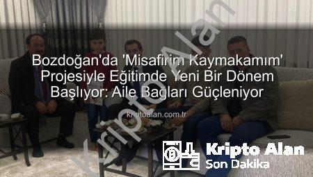 Bozdoğan’da ‘Misafirim Kaymakamım’ Projesiyle Eğitimde Yeni Bir Dönem Başlıyor: Aile Bağları Güçleniyor