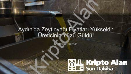 Aydın’da Zeytinyağı Fiyatları Yükseldi: Üreticinin Yüzü Güldü!