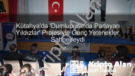 Kütahya’da ‘Dumlupınar’da Parlayan Yıldızlar’ Projesiyle Genç Yetenekler Sahnedeydi