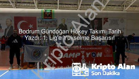 Bodrum Gündoğan Hokey Takımı Tarih Yazdı: 1. Lig’e Yükselme Başarısı!