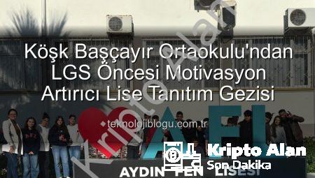 Başçayır Ortaokulu 8. Sınıf Öğrencileri Lise Tanıtım Gezisiyle Geleceklerine Işık Tuttu