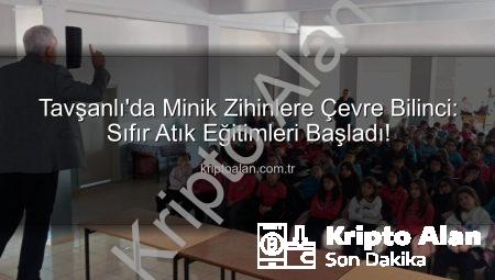 Tavşanlı’da Minik Zihinlere Çevre Bilinci: Sıfır Atık Eğitimleri Başladı!